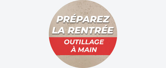 Préparez la rentrée : Outillage à main jusqu'au 08/09
