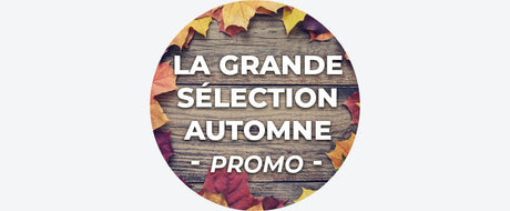 La Grande Sélection d'Automne jusqu'au 03/11