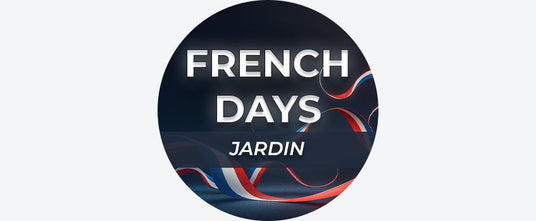 FRENCH DAYS Jardin