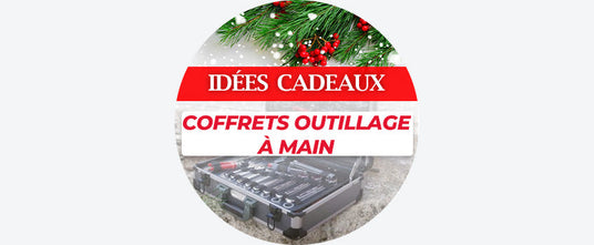 Idées Cadeaux : Coffrets d'outils à main