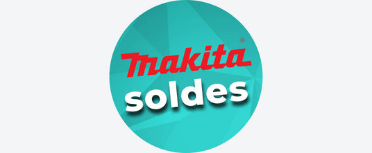 SOLDES MAKITA
