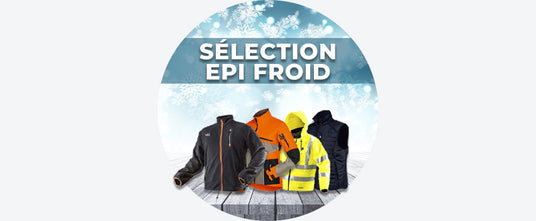 Sélection EPI Froid Jusqu'au 26/10