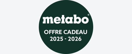 Offre Cadeau METABO jusqu'au 31/03/2026