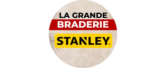 La grande braderie STANLEY