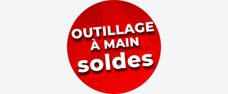 SOLDES Outillage à main