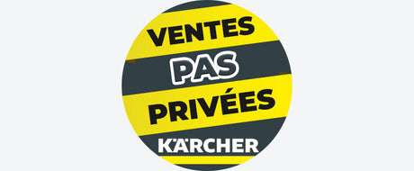 Les Ventes PAS Privées KARCHER