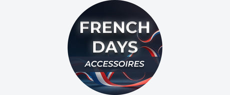 FRENCH DAYS Accessoires