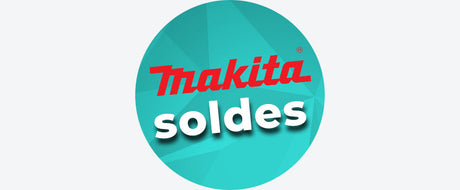 SOLDES MAKITA