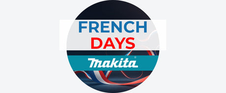 FRENCH DAYS Makita