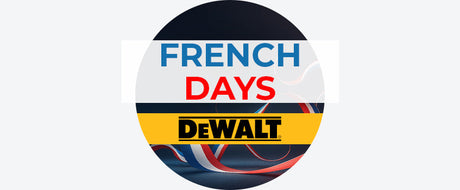FRENCH DAYS Dewalt