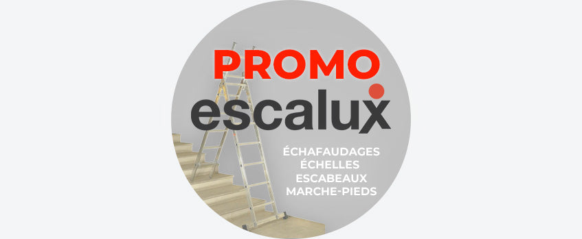 Prix Canons Escalux jusqu'au 25/03