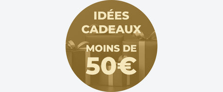 Nos Idées Cadeaux à moins de 50€