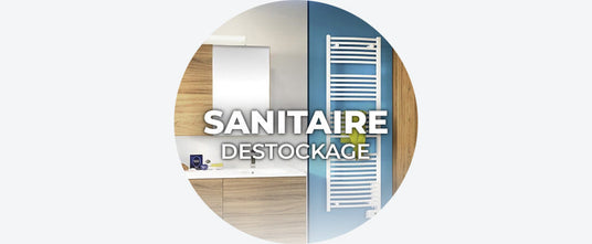 Déstockage Sanitaire
