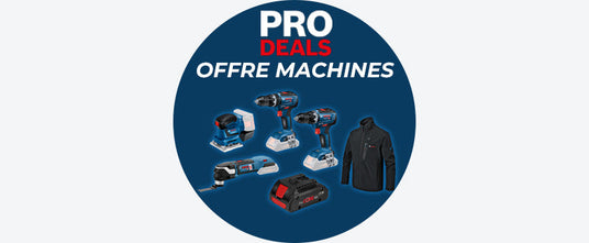 PRO DEALS BOSCH : Offre Machines 18V