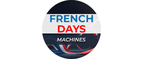 FRENCH DAYS Machines